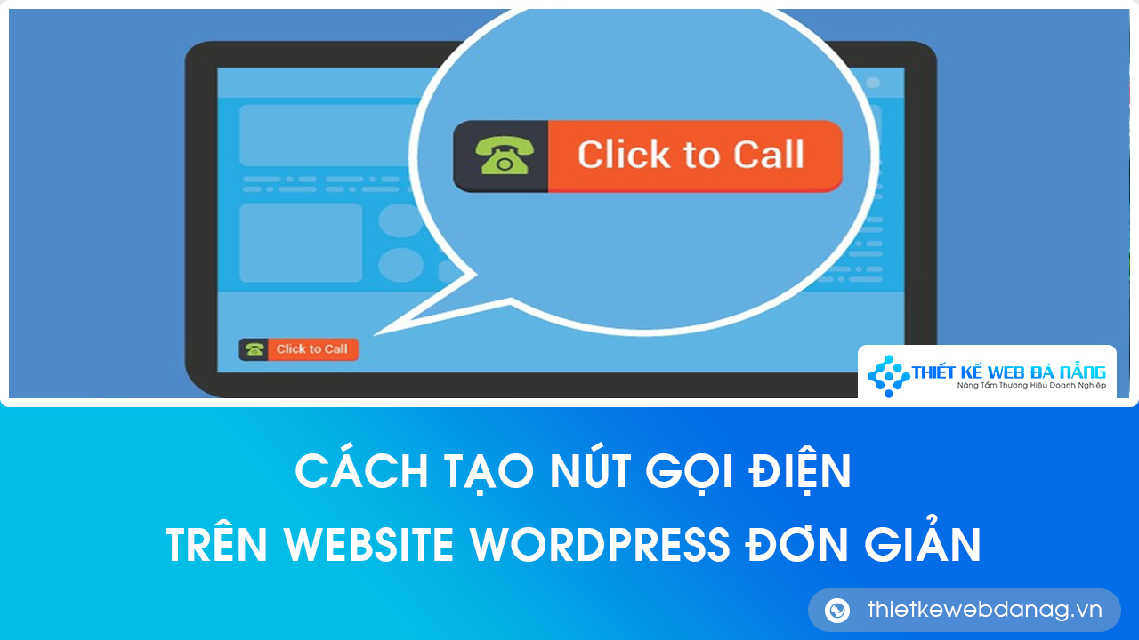 tạo nút gọi điện trên website wordpress